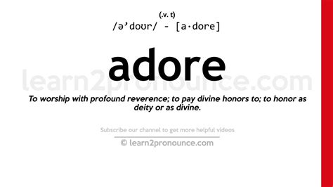 Adore meaning and definitions .